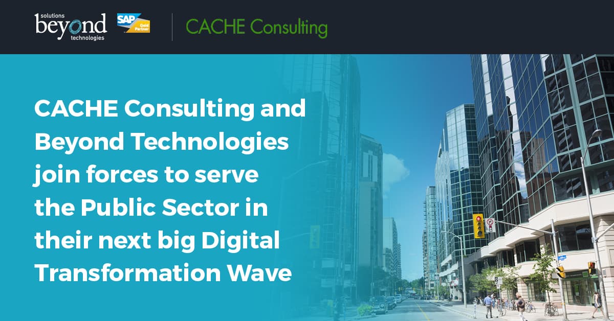 CACHE Consulting and Beyond Technologies join forces to serve the ...
